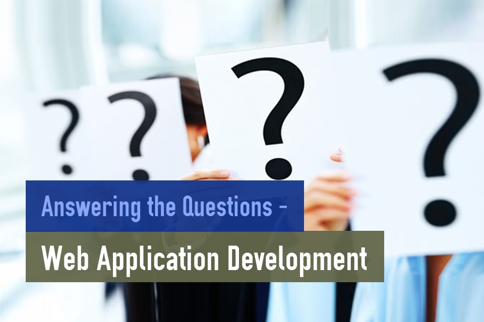 Answering the Questions – Web Application Development